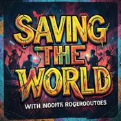 Cover art for Saving the World